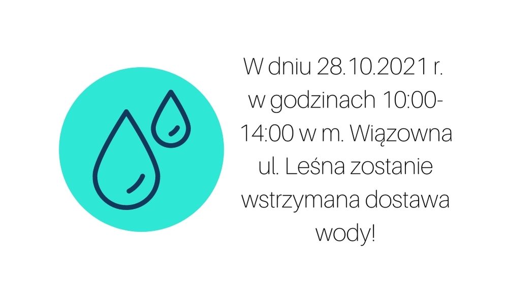 Wstrzymana dostawa wody w m. Wiązowna ul. Leśna