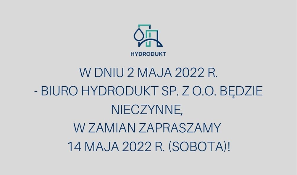 2 maja 2022 r. - biuro Spólki będzie nieczynne.