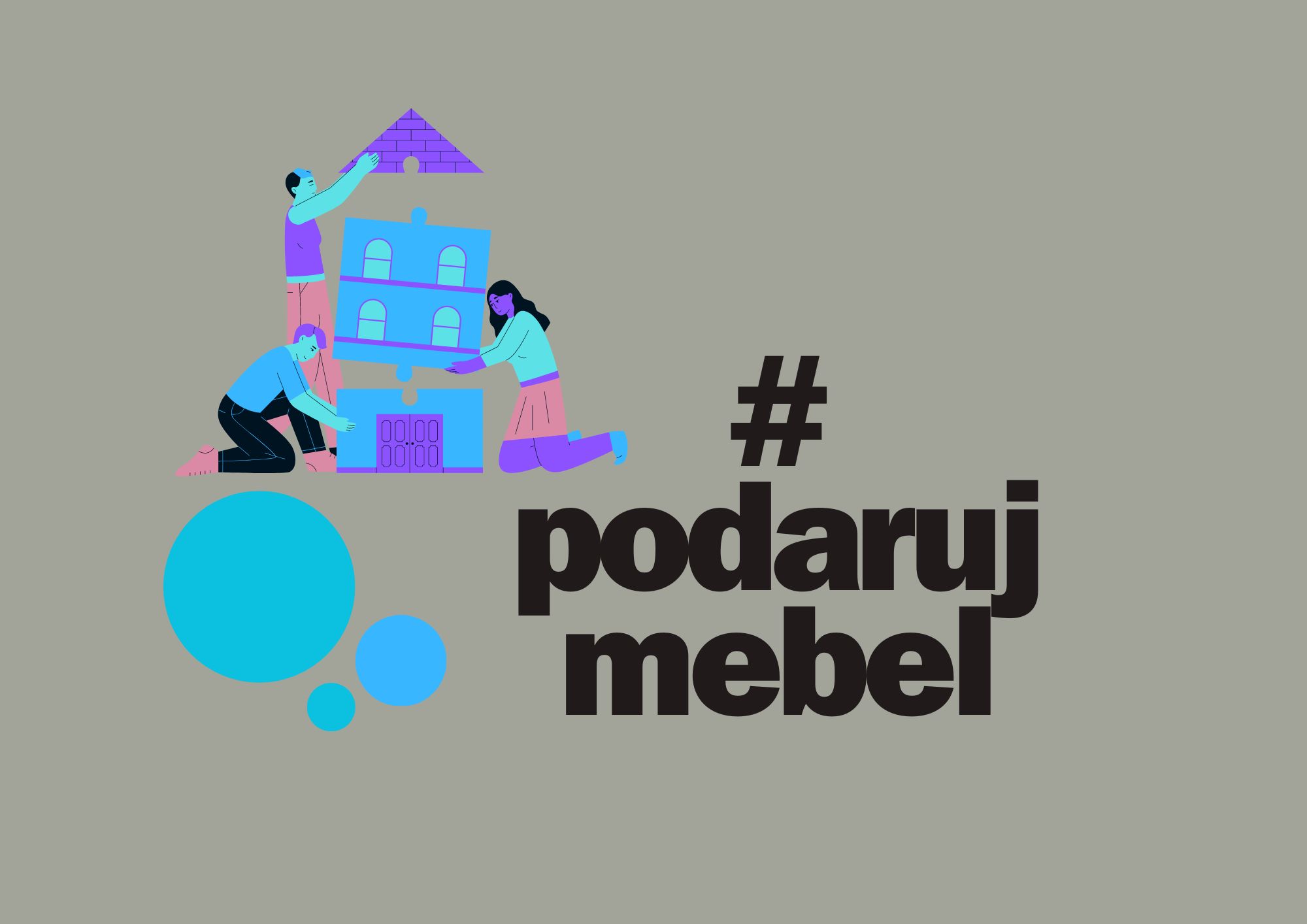 Grafika zawiera napis #podarujmebel. Na grafice znajduja się 3 osoby składające puzzle przedstawiające dom