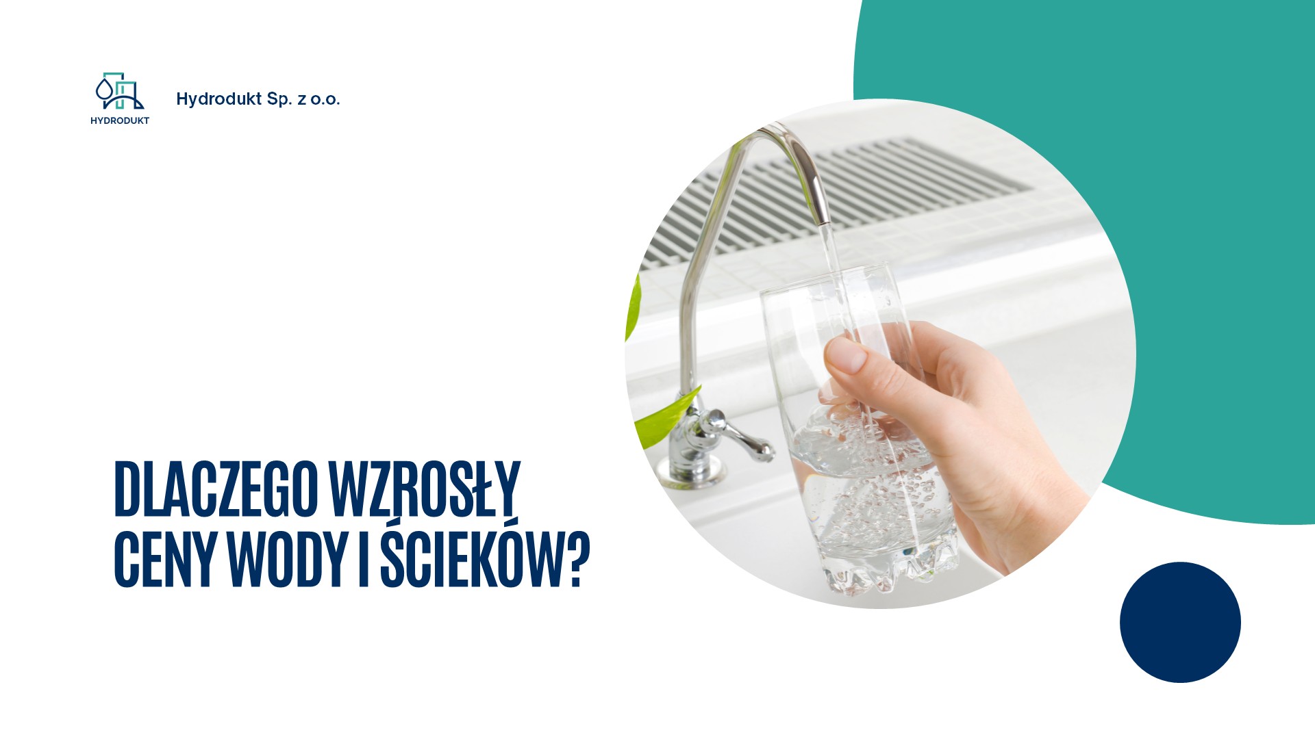 Grafika: woda leci z kranu pod kranem ręka trzymająca szklankę. Napisz "Dlaczego wzrosły ceny wody i ścieków