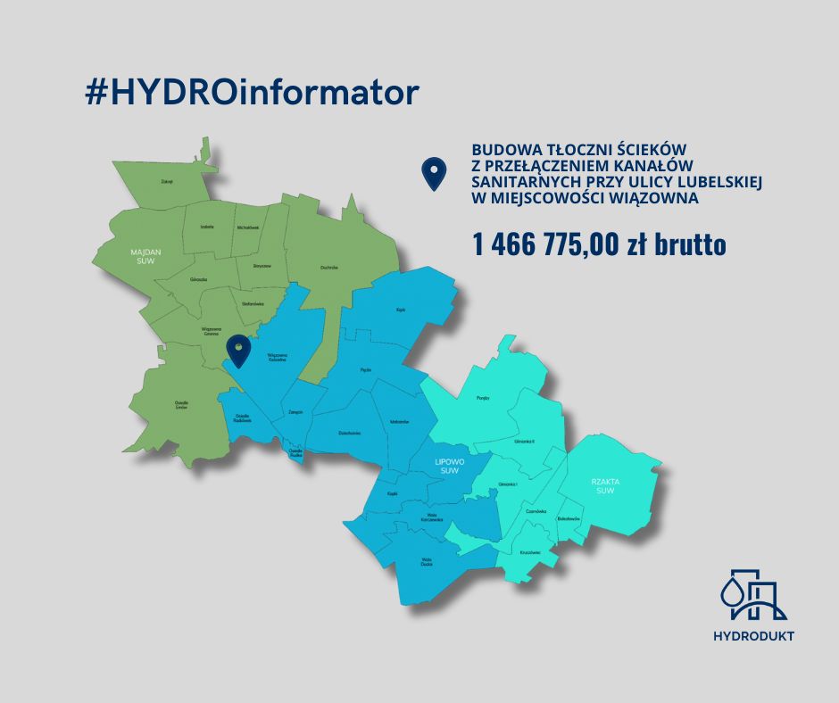 #HYDROinformator BUDOWA TŁOCZNI BUDOWA TŁOCZNI ŚCIEKÓW z PRZEŁĄCZENIEM KANAŁÓW SANITARNYCH PRZY ULICY LUBELSKIEJ W MIEJSCOWOŚCI WIĄZOWNA - koszt 1 466 775,00 zł , obok mapa z zanzczonym na mapie punktem wskazującym Park Centrum.